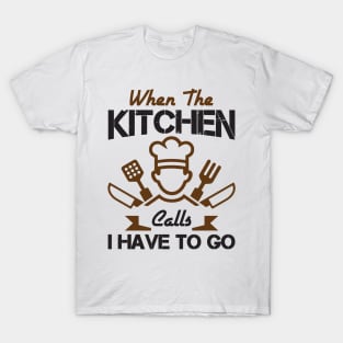 Kitchen Chef - Cooking Quote T-Shirt